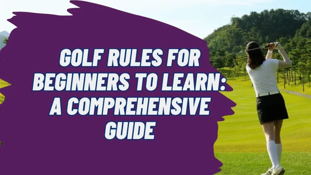 golf rules beginners basics