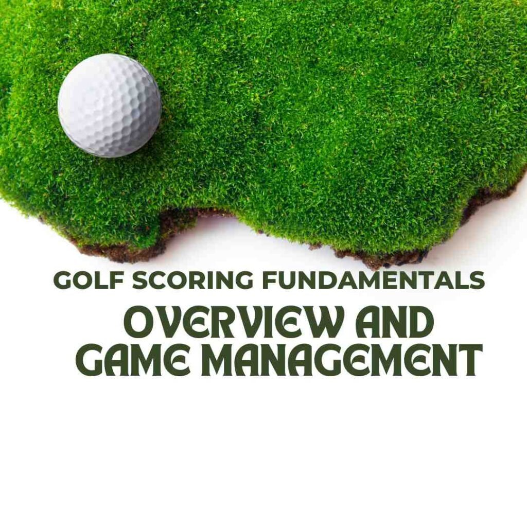 golf scoring fundamentals