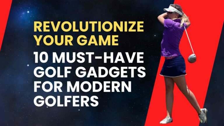 golf gadgets for modern golfers