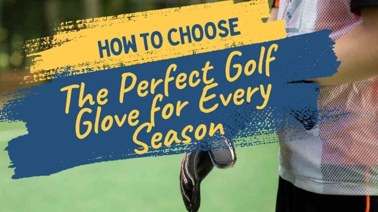 the perfect golf gloves seasonal