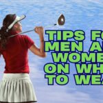 Tips for Men and Women on What to Wear Golfing Without Golf Clothes